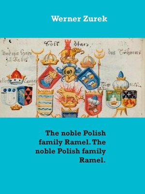 cover image of The noble Polish family Ramel. the noble Polish family Ramel.